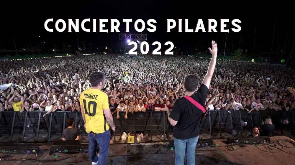 conciertos pilares 2022