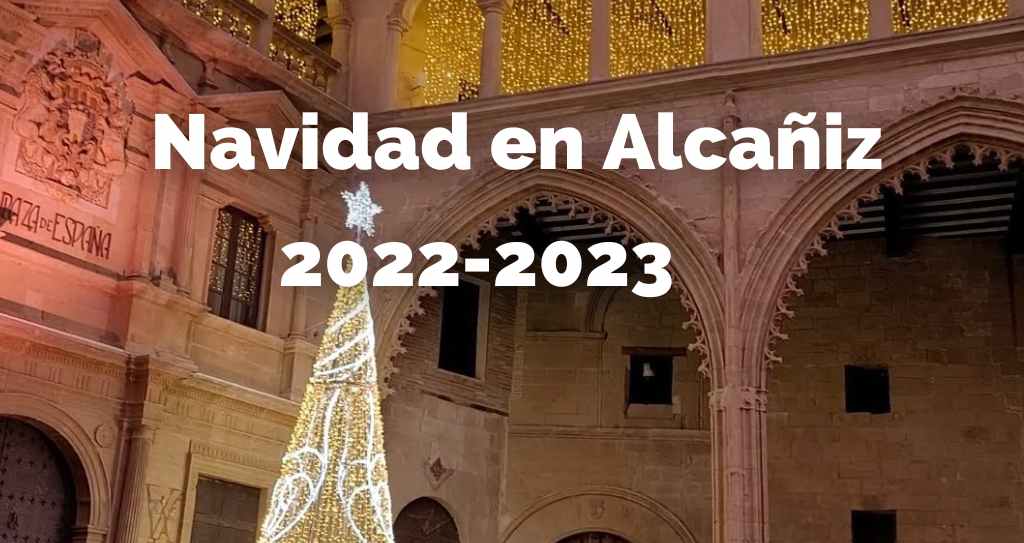 Navidad 2022-2023 en Alcañiz